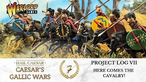 CAESAR'S GALLIC WARS - Project Log VII: Here comes the Cavalry!