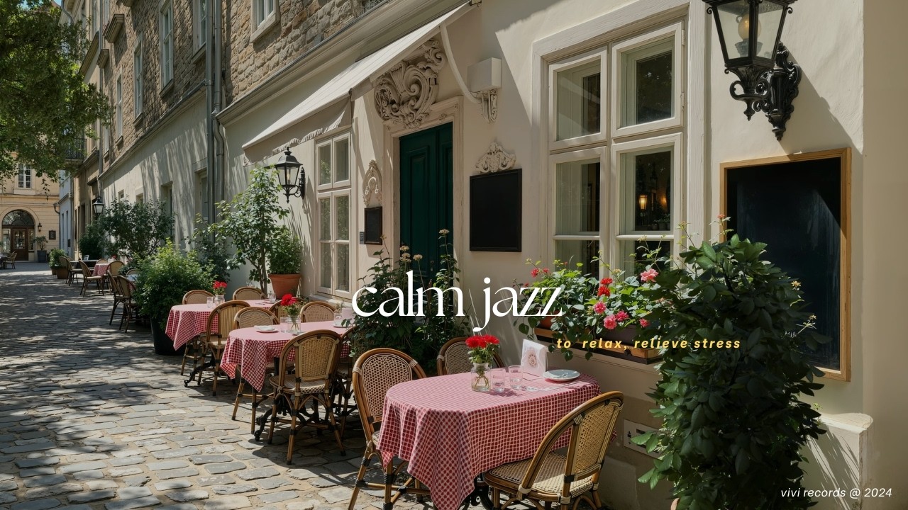 Calm Romantic Jazz in Beautiful Café Hotel For Relaxation - Peaceful Day With Stress Relief Music
