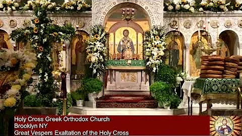 Great Vespers Exaltation of the Holy Cross
