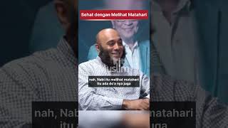 Manfaat Melihat Matahari Pagi | Ustadz Zaidul Akbar #drzaidulakbar #drzaidulakbarterbaru  #herbal