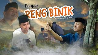 ECAPOK RENG BINIK | A Film by Mang Project