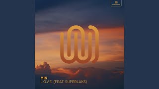Download Lagu L.O.V.E. (feat. Superlaks) Download Lagu L.O.V.E. (feat. Superlaks)