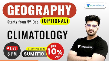 UPSC CSE | Climatology Geography (Optional) | Use Code "SUMIT10" and Get 10% Off