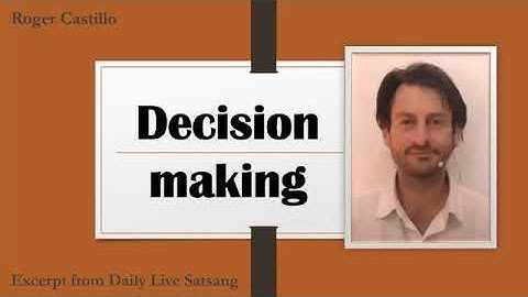 Decision making - Roger Castillo