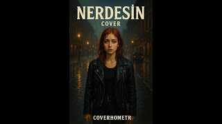 Nerdesi̇n Cover