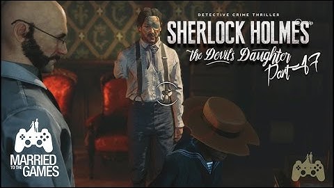 Sherlock Holmes: The Devils Daughter Walkthrough Gameplay Part 17 - A Study in Green