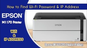 Epson M1170 Printer Wi-Fi Password | Epson Printer