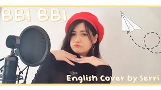 IU 아이유 - BBIBBI 삐삐 ENGLISH COVER