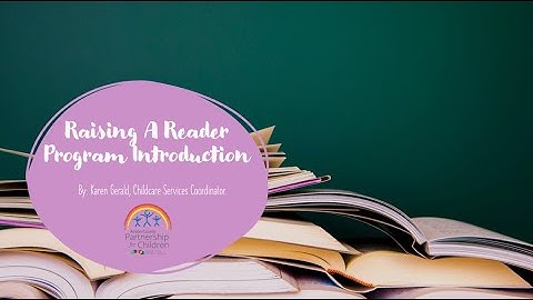 Raising A Reader Program Introduction