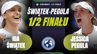 🔴 LIVE | IGA ŚWIĄTEK vs JESSICA PEGULA | 1/2 FINAŁU WTA CINCINNATI OPEN | RELACJA LIVE
