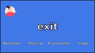 EXIT - المعنى والنطق