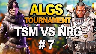 TSM  VS NRG - ALGS TOURNAMENT PART 7 - 7 / 7 / THE LAST MATCH  APEX LEGENDS #7