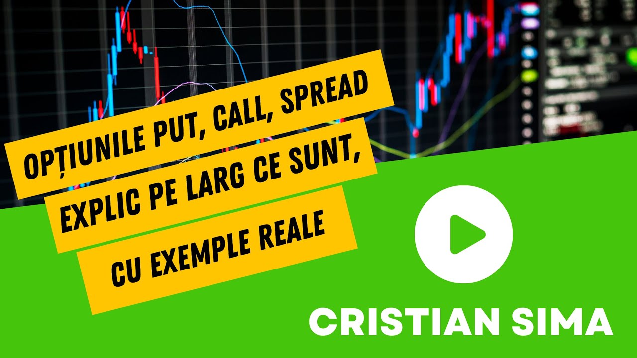 Ce sunt opțiunile CALL, PUT, SPREAD? | Lecția de trading | Episodul 5 | Cristian Sima