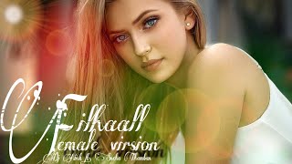 Sneha thamban | filhaal female cover ...