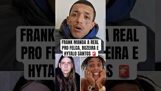 Frank Ex Fac Fala Sobre Felca, Buzeira E Hytalo Santos