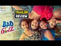 Bad Girlz Official Trailer Review In Hindi | Anchal Gowda, Payal Chengappa, Roshini | @comedyone