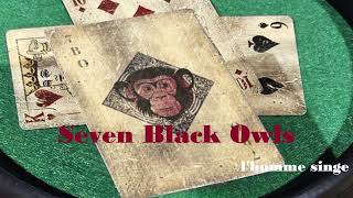 L'homme singe - Seven Black Owls (7BO) - Official music 2024