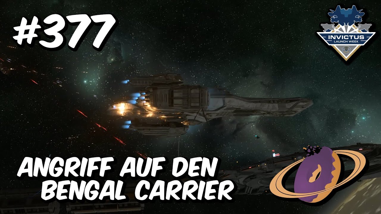 Star Citizen #377 🚀 Angriff auf den Bengal Carrier [4k60FPS] - YouTube