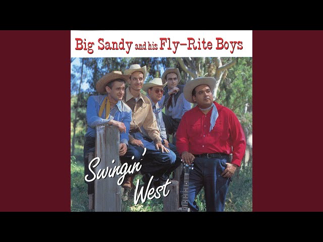 Big Sandy & His Fly-Rite Boys - Too Late To Be True