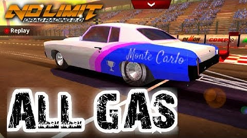 ALL GAS 5.72s MONTE CARLO || NO LIMIT DRAG RACING 2.0 TUNE
