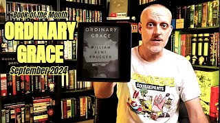 Book Of The Month for September 2024 | Ordinary Grace by William Kent Krueger
