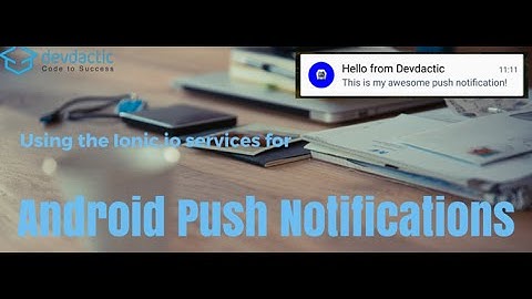 Android Push Notifications with Ionic
