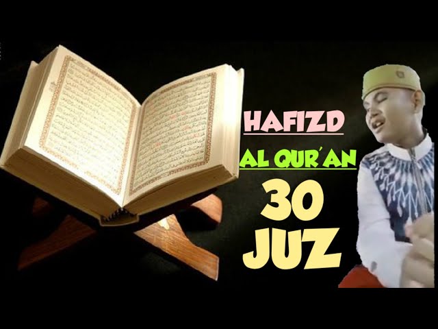 Hafidz Qur'an 30juz | ANAK HAFIDZ QUR'AN class=