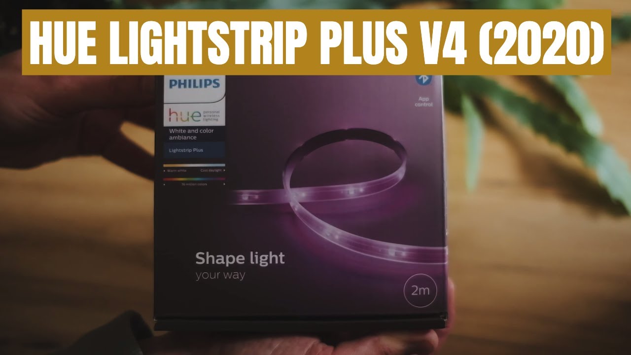 Philips Hue Light Strip Plus V4 - Unboxing & Review 💡 - Youtube
