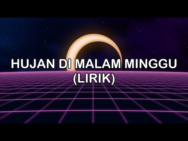 HUJAN DI MALAM MINGGU (LIRIK) | LAGU VIRAL class=
