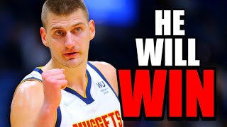 Nikola Jokic is Gonna Win The MVP...