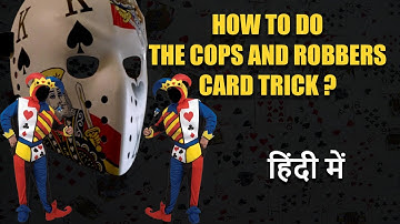 How to Do the Cops and Robbers Card Trick?