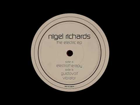 Nigel Richards — [Acid Techno] Nigel Richards – Electrotherapy (A1) [1996]