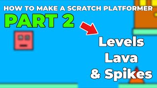 HOW TO CODE A SCRATCH PLATFORMER PT. 2 (2025)