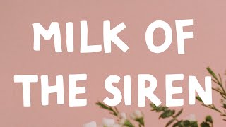 Melanie Martinez - Milk Of The Siren (Lyrics) Resimi