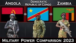 Angola vs Democratic Republic of Congo vs Zambia Military Power Comparison 2023 | Global Power