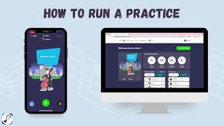 How to: Run a Practice