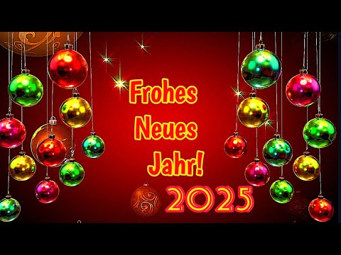 Frohes Neues Jahr 2025☃️🎄💖 Einen Guten Rutsch ins Neue Jahr🎆🥂 Neujahrsgrüße 2025💕 Happy New Year🥂🎉