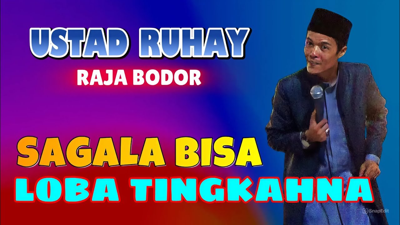 USTAD RUHAY SANG RAJA LUCU DI SUKADANA
