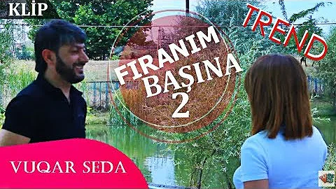 Vuqar Seda - Firlanim Basina (Official Video)