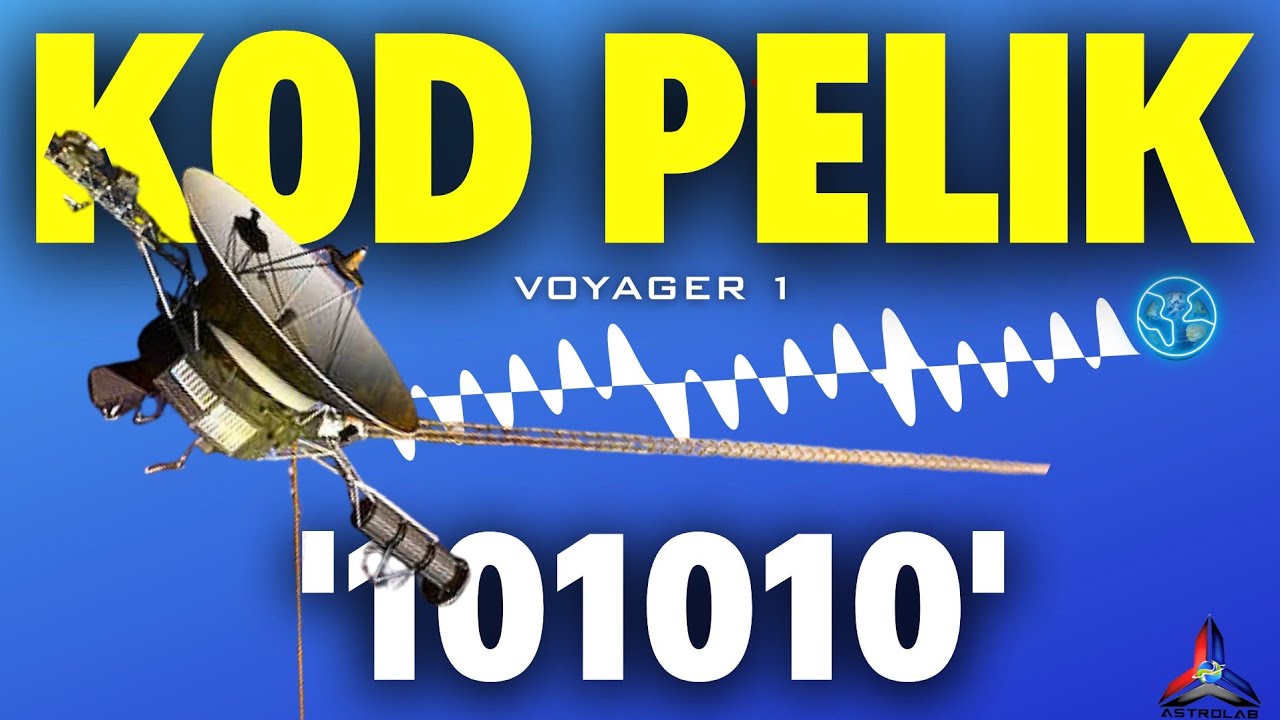 Kenapa Voyager 1 Hantar Isyarat Pelik Ke Bumi?