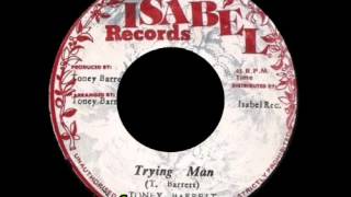 Video thumbnail of "Toney Barret - Trying Man"
