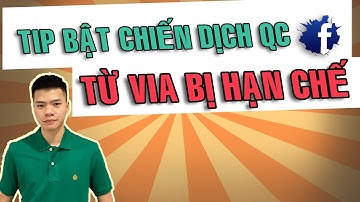 Bật chiến dịch quảng cáo Facebook từ VIA đã bị hạn chế quảng cáo vĩnh viễn | Quý Tộc