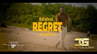 Butalent Tz - Regret (Visualizer)