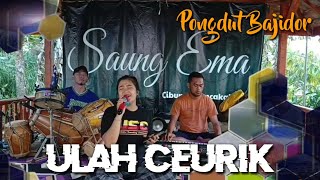 Pongdut Bajidor // ULAH CEURIK - Voc @cineurgdorofficial // Live Saung Ema Cibunar