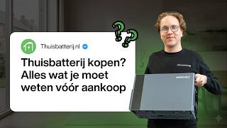 Alles wat je moet weten voordat je een thuisbatterij koopt | Complete gids