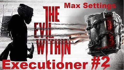 Evil Within The Executioner  Walkthrough Part 2 Execution Chamber
