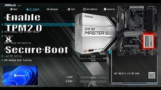 How to enable TPM 2.0 &amp; Secure Boot on AMD Asrock X470 Motherboard for Windows 11