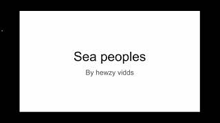 Sea Peoples - Hewzy History Episode 1