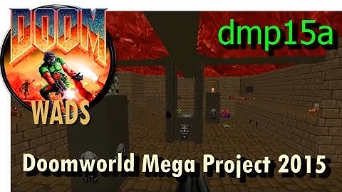 Doom wad - Doomworld Mega Project 2015 (level 13) dmp15a.wad