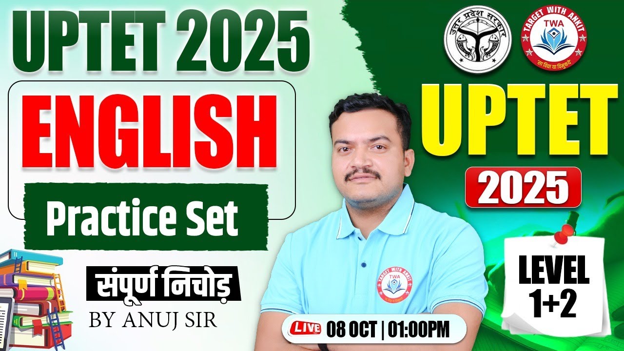 UPTET 2025 : English | Practice Set, UP TET Level 1 & 2 English Class #20, UP TET English Anuj Sir